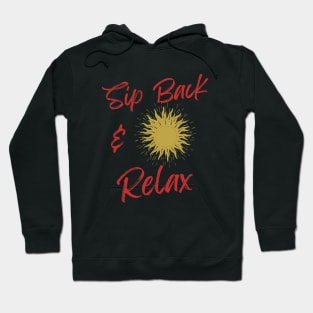 Sip Back & Relax Hoodie